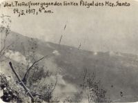 Monte Santo - Italienisches Trommelfeuer gegen den linken Flügel